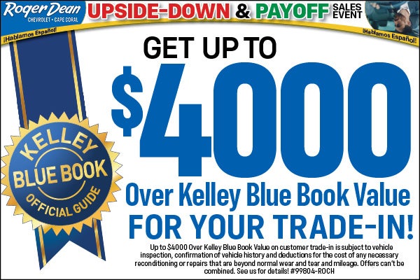Get upto $400 over Kelley Blue Book Value
